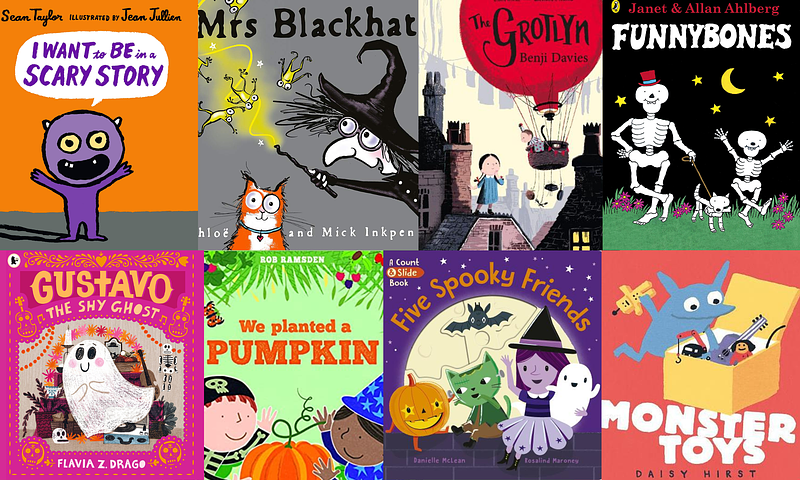 Front covers of "I Want to be in a Scary Story" by Sean Taylor and Jean Jullien, "Mrs Blackhat" by Chloe and Mick Inkpen, "The Grotlyn" by Benji Davies, "Funnybones" by Janet and Allan Ahlberg, "Gustavo, the Shy Ghost" by Flavia Z. Drago, "We Planted a Pumpkin" by Rob Ramsden, "Five Spooky Friends" by Danielle McLean and Rosalind Maroney, and "Monster Toys" by Daisy Hirst